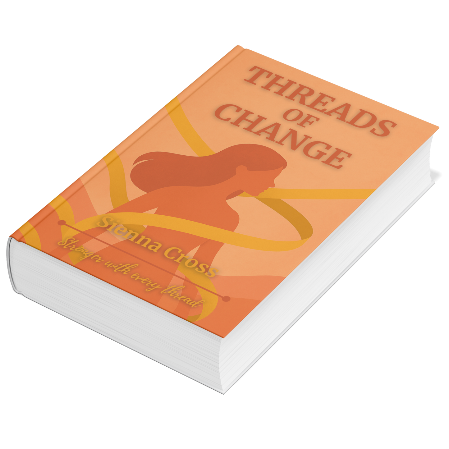 "Threads of Change" by Sienna Cross